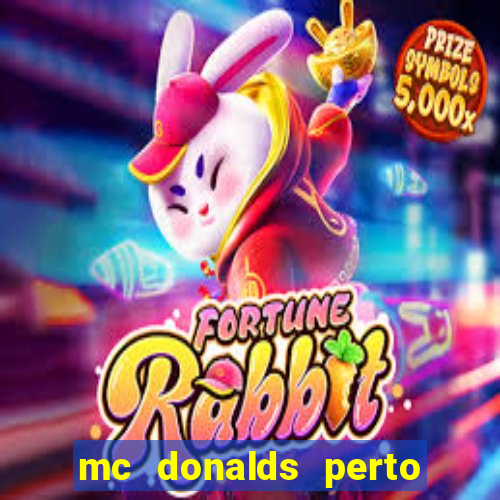 mc donalds perto de mim